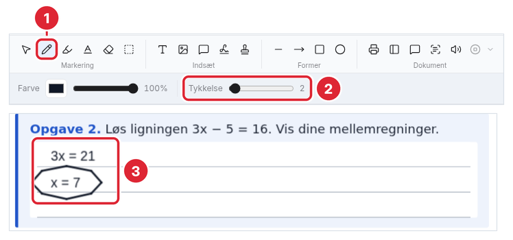 Værktøjet Pen er valgt, og facit er ringet ind i hånden