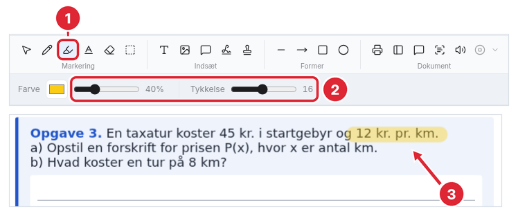 Værktøjet Frihånd er valgt med gul farve, og et beløb er overstreget
